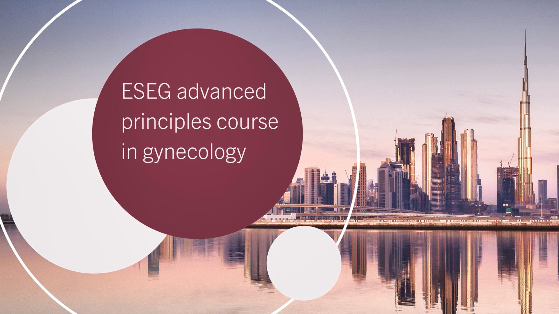 ESEG Advanced Principles Course in Gynecology in Dubai